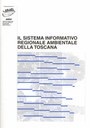 Il Sistema informativo regionale ambientale della Toscana