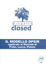 Progetto CLOSED. Il modello DPSIR applicato ai Distretti di Prato, Lucca, Pistoia