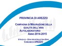 Campagna di misurazione della qualità dell'aria autolaboratorio Arezzo San Zeno - anni 2014-2015