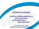 Campagna di misurazione della qualità dell'aria autolaboratorio Civitella in Val di Chiana (AR) - anni 2014-2015